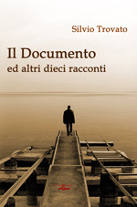 Il Documento ed altri dieci racconti