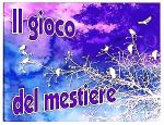 Il gioco del mestiere