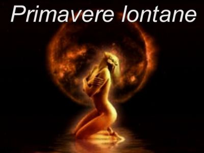 Primavere lontane