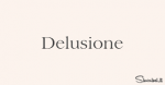 Delusione