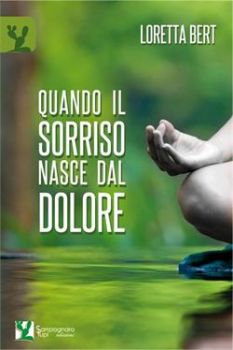 Come un sorriso nel dolore