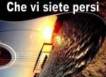 Che vi siete persi