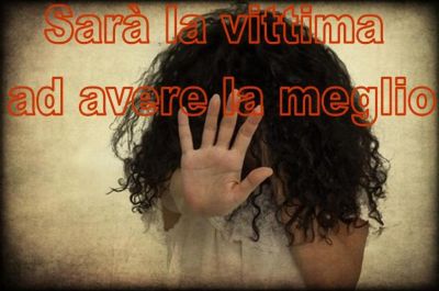 Sar la vittima ad avere la meglio