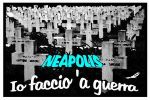 Io faccio a guerra (lingua napoletana) Sociale