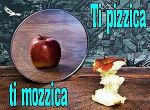 Ti pizzica ti mozzica
