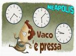 Vaco e pressa (Vado di fretta)