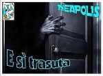 E s trasuta (E sei entrata)
