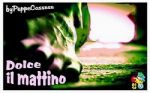 Dolce il mattino