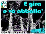 E gira e v abballa