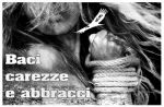 Baci carezze e abbracci
