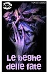 Le beghe delle fate