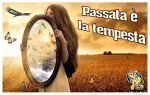Passata  la tempesta