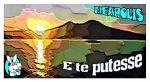 E te putesse