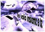 Io volo insieme a te