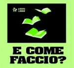 E come faccio