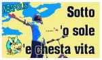Sott o sole e chesta vita