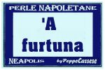 �A furtuna