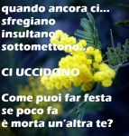 Non pu esserci festa della Donna