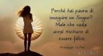 Inseguo un sogno