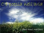 C'� poesia nell'aria!