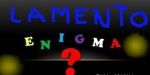 Enigma (lamento)