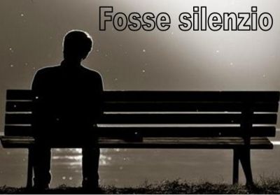 Fosse silenzio