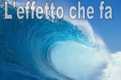 L'effetto che fa