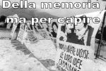 Della memoria ma per capire