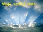 Negli occhi, il cielo
