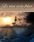 La mia isola felice