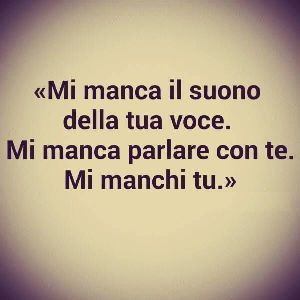 Mi manca tutto di te