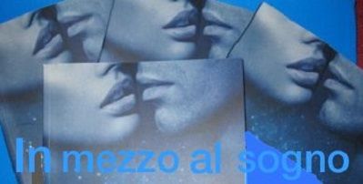 In mezzo al sogno