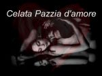 Celata pazzia d'amore  