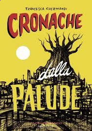 Cronache dalla Palude  